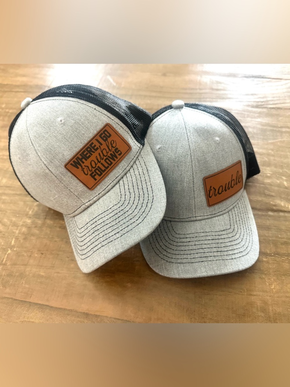 Where I Go Trouble Follows Hats